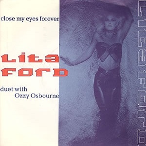 Close My Eyes Forever [Lita Ford Single]